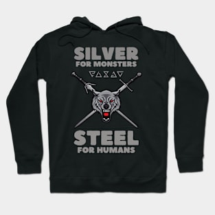 Wolf School - Silver for Monsters - Steel for Humans - Fantasy Hoodie